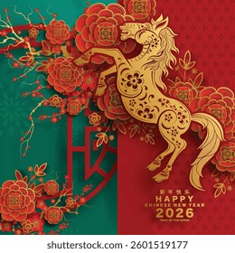 Happy chinese new year 2026 the horse zodiac sign with flower,lantern,asian elements red and gold color paper cut style on color background. ( Translation : happy new year 2026 year of the horse )
