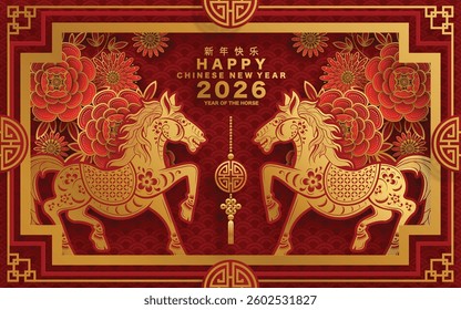 Happy chinese new year 2026 the horse zodiac sign with flower,lantern,asian elements red and gold color paper cut style on color background. ( Translation : happy new year 2026 year of the horse )
