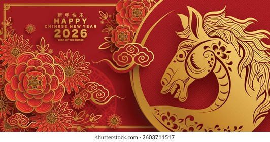 Happy chinese new year 2026 the horse zodiac sign with flower,lantern,asian elements red and gold color paper cut style on color background. ( Translation : happy new year 2026 year of the horse )
