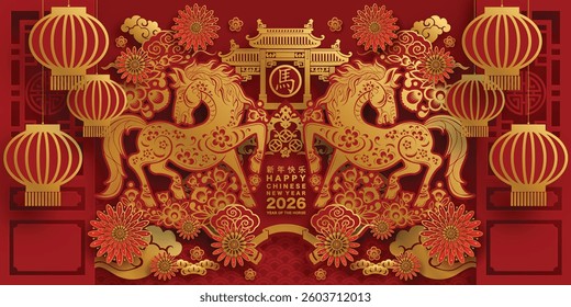 Happy chinese new year 2026 the horse zodiac sign with flower,lantern,asian elements red and gold color paper cut style on color background. ( Translation : happy new year 2026 year of the horse )

