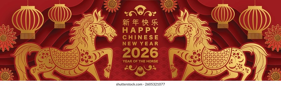 Happy chinese new year 2026 the horse zodiac sign with flower,lantern,asian elements red and gold color paper cut style on color background. ( Translation : happy new year 2026 year of the horse )
