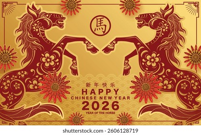 Happy chinese new year 2026 the horse zodiac sign with flower,lantern,asian elements red and gold color paper cut style on color background. ( Translation : happy new year 2026 year of the horse )
