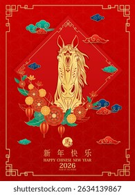 Happy Chinese New Year 2026. Card invitation or greeting zodiac vertical. Golden horse pattern flower on red background. Lunar calendar animal. Translation Happy new year, Year of the horse. Vector.