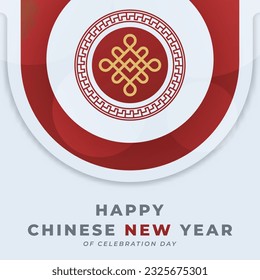 Happy Chinese New Year Celebration Vector Design Illustration for Background, Poster, Banner, Advertising, Greeting Card