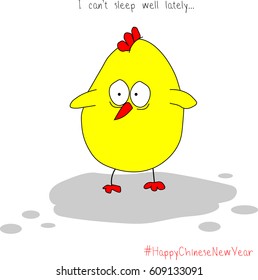 Happy Chinese New Year. Chicken quite a bit scare of this festival. This chic can't sleep really well.