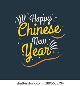 Happy Chinese New Year greeting card. Lunar New Year Lettering Design with Creative Concept