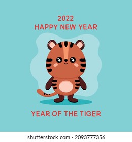 Happy Chinese new year greeting card with cute tiger - symbol of 2022.The year of the tiger handwritten text. Vector illustration in flat style for postcard, banner, web, decor, design, arts, calendar