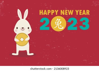 Happy Chinese new year greeting card 2023 cute little rabbit bunny, year of the rabbit zodiac, gong xi fa cai cartoon character isolated vector illustration, Translated Chinese new year