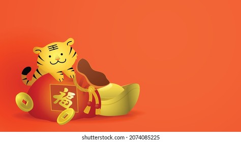 Happy chinese new year or lunar new year greeting vector banner. Year of tiger 2022 background. Cute zodiac tiger with gold sycee and luck money red bag. Offering luck money, chinese lucky coins.