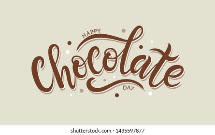 Happy chocolate day postcard or banner. Hand sketched Happy Chocolate day lettering typography.
 EPS 10