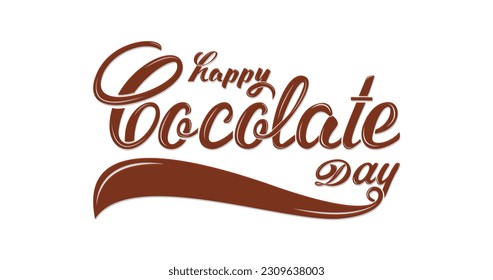 Happy chocolate day text.  Handwritten modern brush ink calligraphy. Handwriting text is great for posters, postcards, banners, t-shirt printing labels, stickers, and logos. Vector illustration 