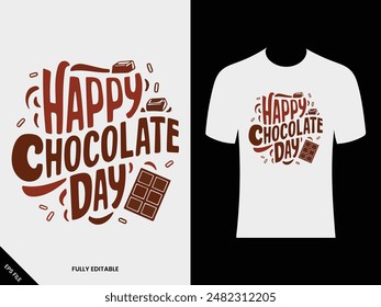 Happy Chocolate Day , Today is Hot Chocolate Day t-shirt vector design