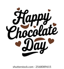 Happy Chocolate Day Typography Calligraphy Art, Vector Design, vector illustration background.