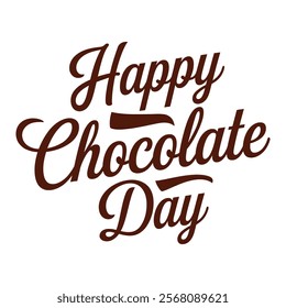 Happy Chocolate Day Typography Calligraphy Art, Vector Design, vector illustration background.