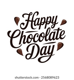 Happy Chocolate Day Typography Calligraphy Art, Vector Design, vector illustration background.