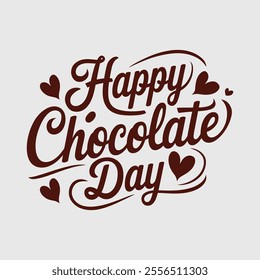 Happy Chocolate Day Typography Design - Sweet Romantic Calligraphy Art.