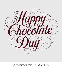 Happy Chocolate Day Typography Design - Sweet Romantic Calligraphy Art.