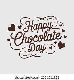 Happy Chocolate Day Typography Design - Sweet Romantic Calligraphy Art.