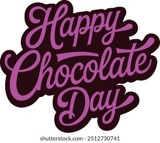 Happy Chocolate Day. Typography  Vector Art illustration 