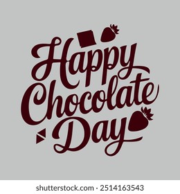 Happy Chocolate Day Typography Vector Art illustration. 