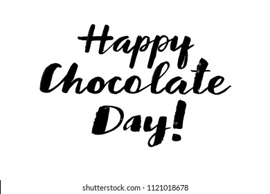 Happy chocolate lettering  for greetings. Vector illustration on 
 textured background for World Chocolate Day.  Lettering typography poster. 