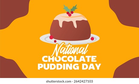 happy chocolate pudding day for chocolate pudding lovers
