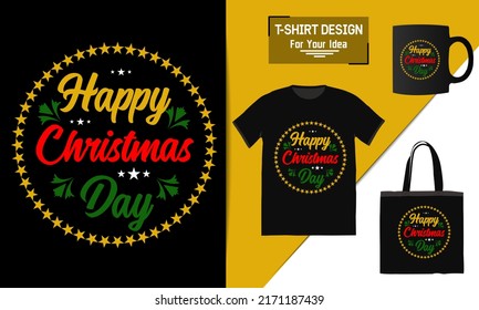  Happy Christmas day t-shirt design bag and mug mockup for merchandising This design is perfect for t-shirts