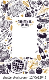Happy Christmas Dinner design template. Vector hand drawn illustrations. Greeting card in vintage style. Frame with harvest, vegetables, pastry, bakery, meat. Great for invitation or menu cover