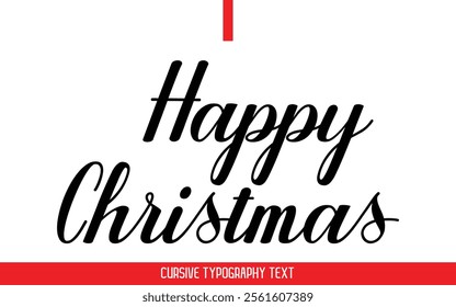 Happy Christmas Text Typography Cursive Style