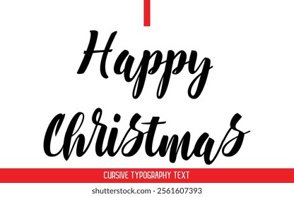 Happy Christmas Text Typography Cursive Style