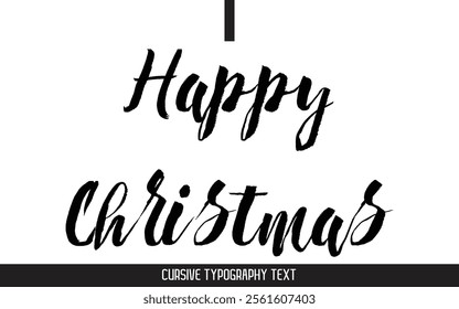 Happy Christmas Text Typography Cursive Style