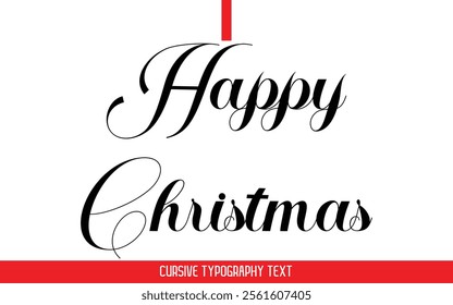 Happy Christmas Text Typography Cursive Style