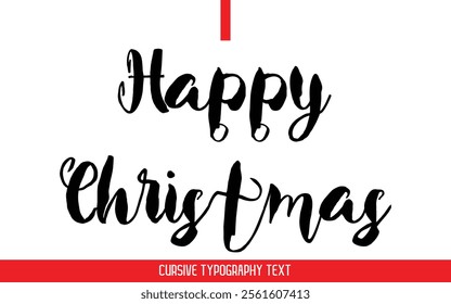 Happy Christmas Text Typography Cursive Style