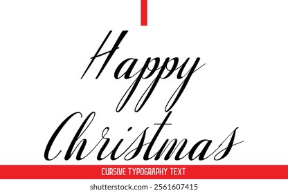 Happy Christmas Text Typography Cursive Style