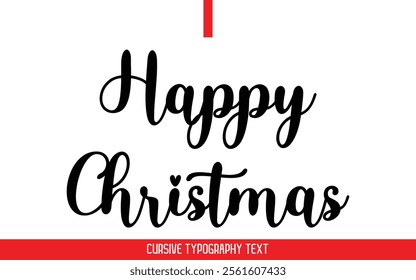 Happy Christmas Text Typography Cursive Style