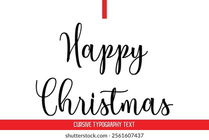 Happy Christmas Text Typography Cursive Style