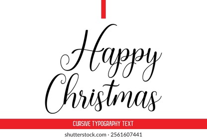 Happy Christmas Text Typography Cursive Style