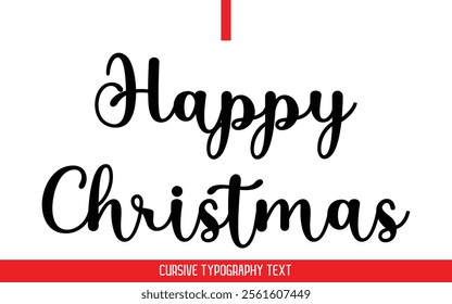 Happy Christmas Text Typography Cursive Style