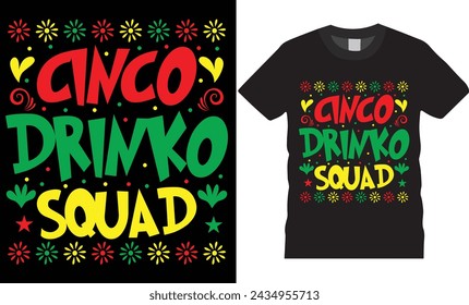 Happy Cinco de mayo Colorful typography t-shirt design vector template. Cinco de mayo motivational quote Design. Holiday Mexico festival. Cinco de Mayo Mexican design ready for print, poster, banner, 