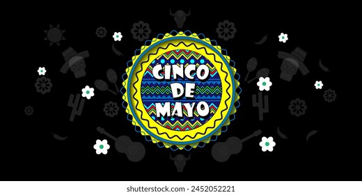 Happy Cinco de mayo Fiesta. Cinco de mayo celebration. May 5, federal holiday in Mexico. design for Poster, Banner, Flyer, Card, Post, Cover, Greeting. Vector illustration