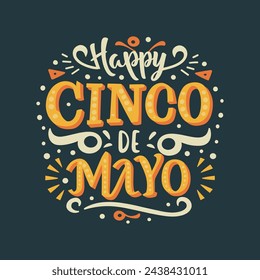 Happy Cinco de mayo shirt design template. best Cinco de mayo t-shirt design. Cinco de mayo lettering. Cinco de mayo typography