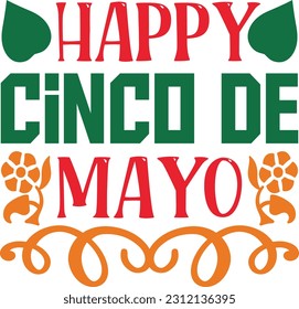 Happy Cinco De Mayo t shirt design