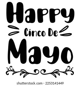 happy Cinco de mayo t-shirt print template