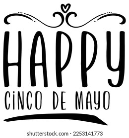 happy Cinco de mayo t-shirt print template