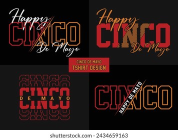 Happy Cinco De Mayo T-shirt Design. May 5 holiday in Mexico.