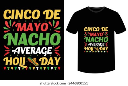 HAPPY CINCO DE MAYO T-SHIRT TEMPLATE fashion, print, poster, banner, gift, card and etc. Keywords:
