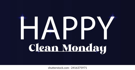 Happy Clean Monday Unique Text Design