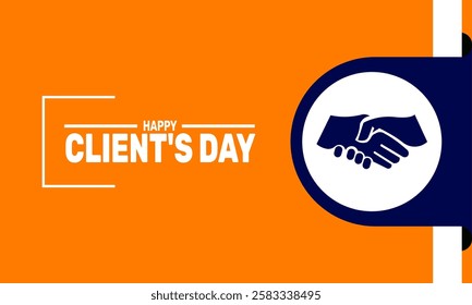 Happy Client's Day. This holiday-themed design is perfect for backgrounds, banners, greeting cards, posters with text inscription, and social media posts. use to any template Vector illustration.