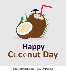 Happy Coconut day greeting card, poster template. World coconut day on 2nd September banner post with Coconuts and a straw and beach umbrella.