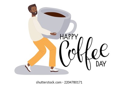 Happy Coffee day text. Tiny man holding huge cup of coffee. Vector calligraphy lettering. Logo for coffee company. Colored Template of banner or poster for coffee shop, restaurant, cafe